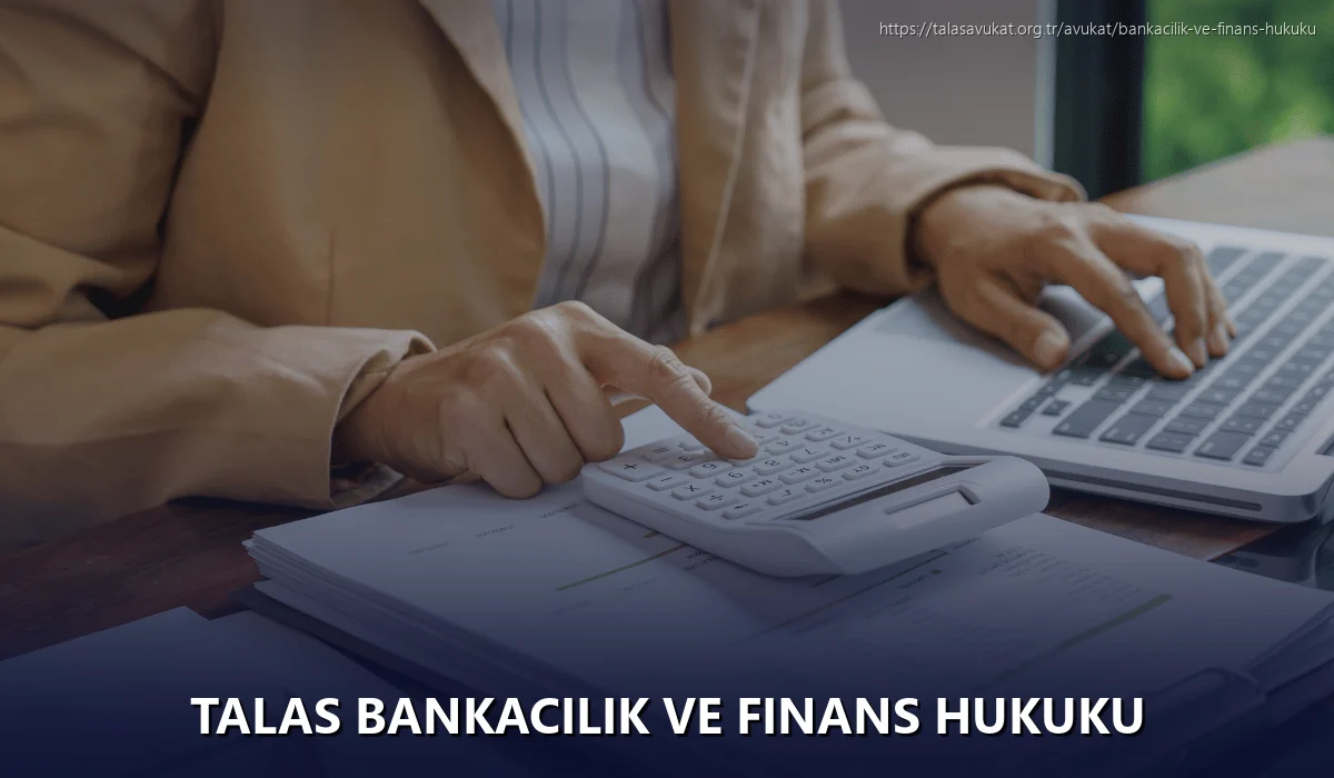 Talas Bankacılık ve Finans Hukuku