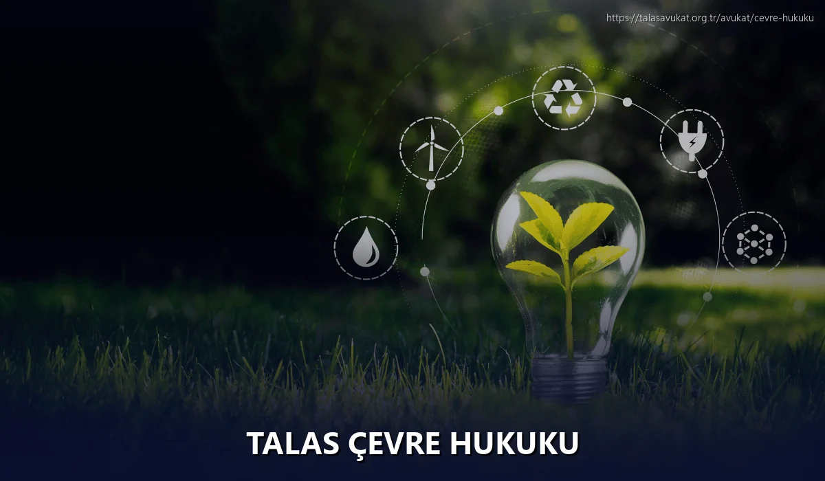 Talas Çevre Hukuku