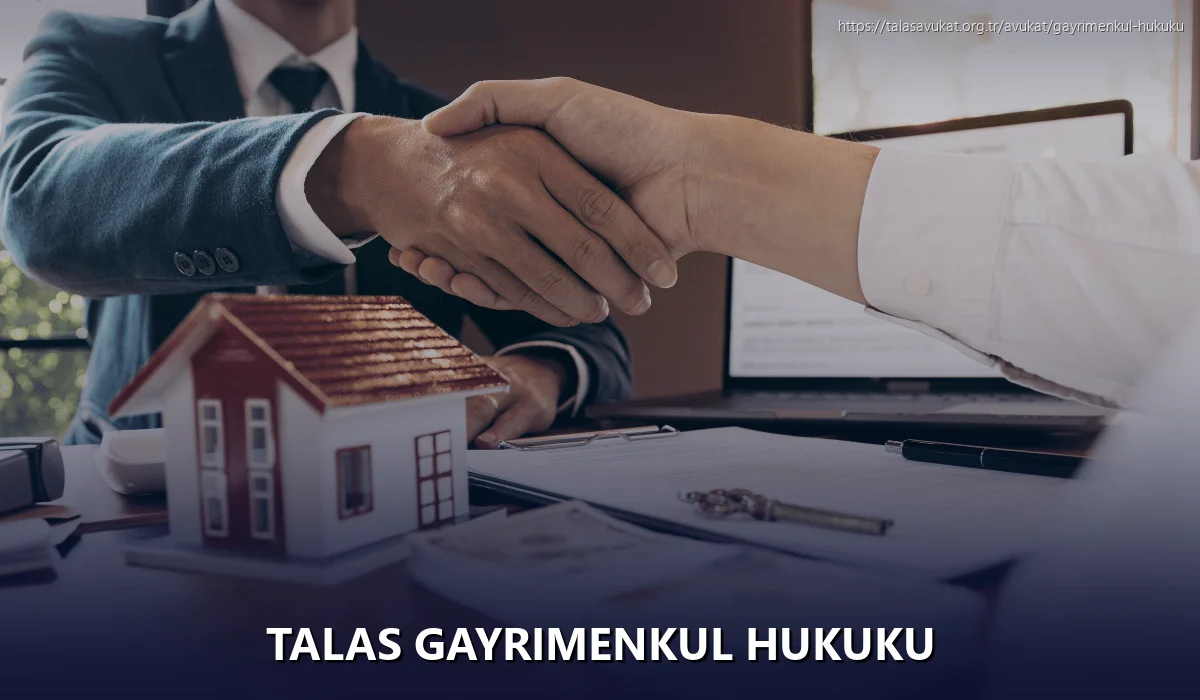 Talas Gayrimenkul Hukuku