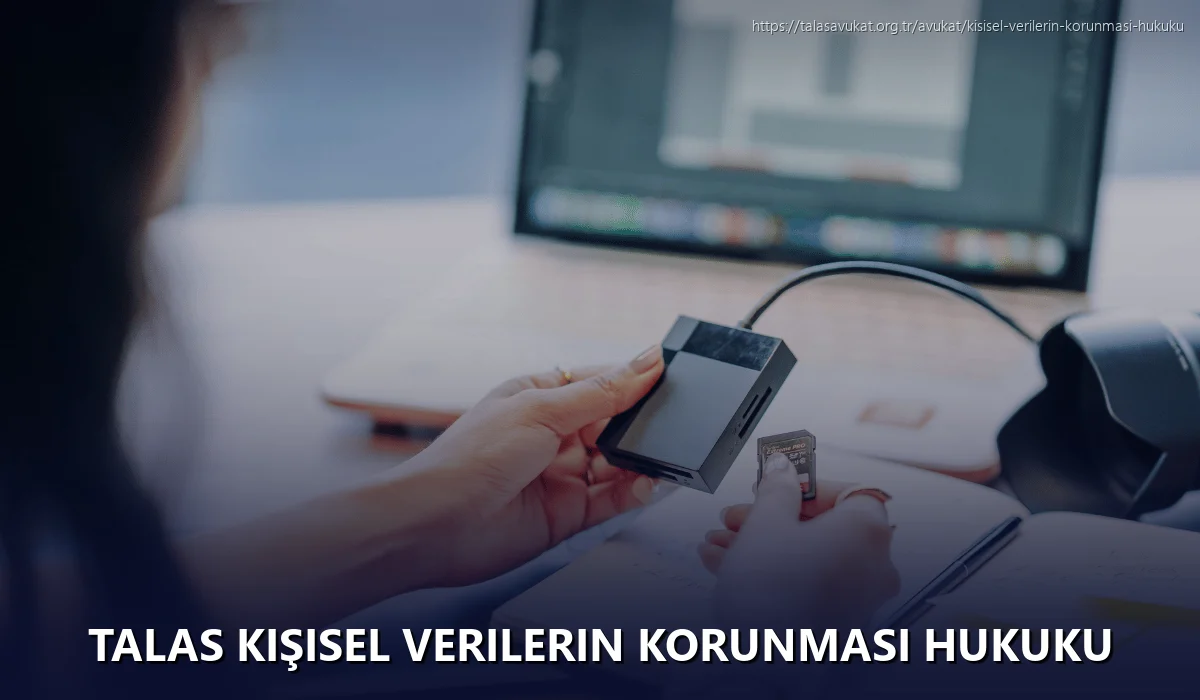 Talas Kişisel Verilerin Korunması Hukuku