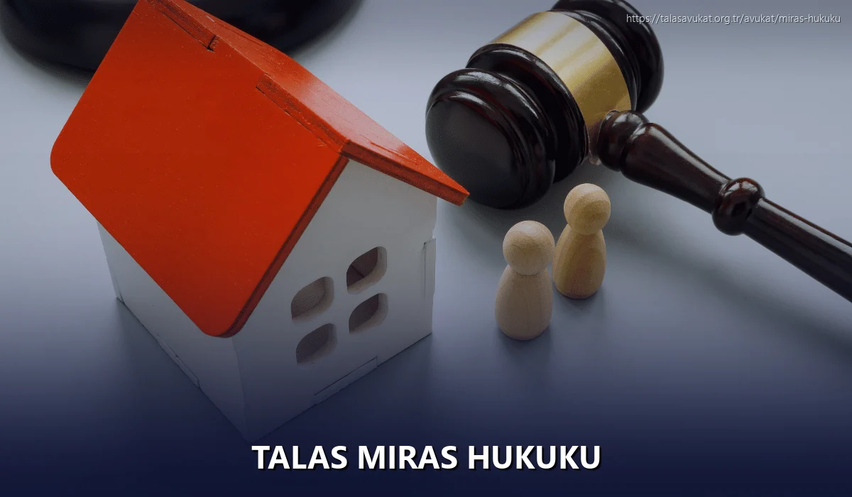 Talas Miras Hukuku