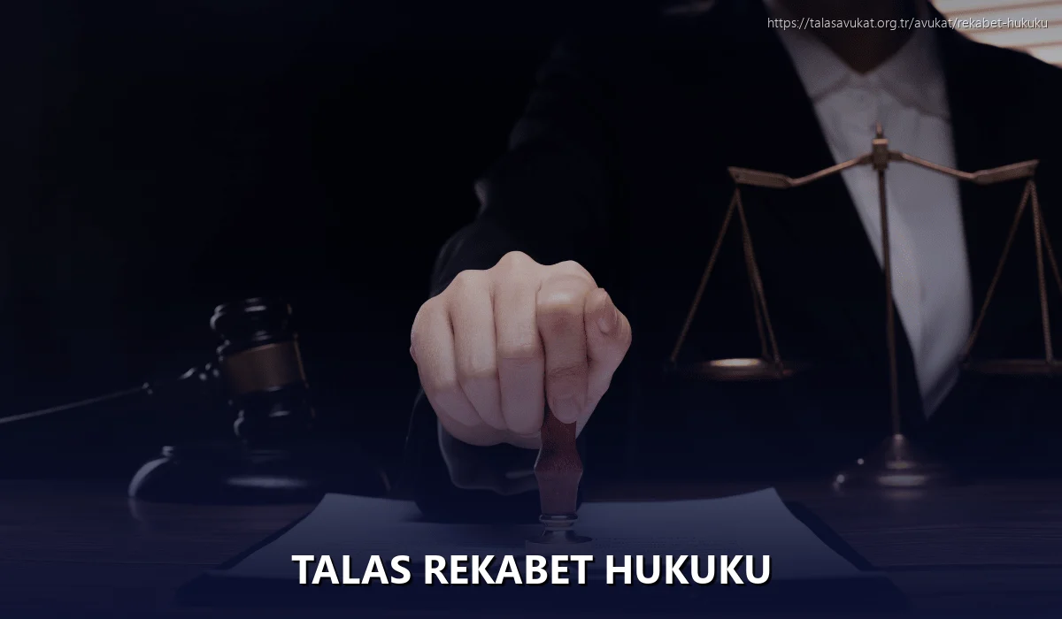 Talas Rekabet Hukuku
