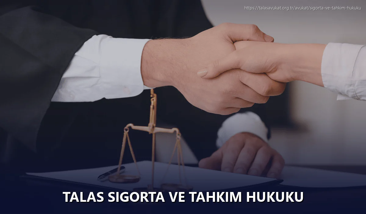 Talas Sigorta ve Tahkim Hukuku