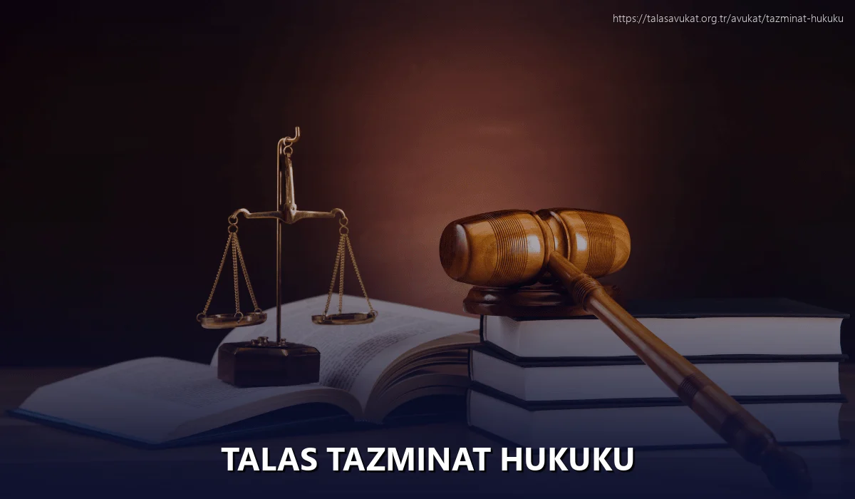 Talas Tazminat Hukuku